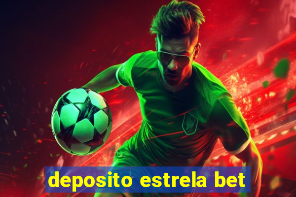 deposito estrela bet